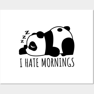 'I Hate Mornings' Funny Panda Gift Posters and Art